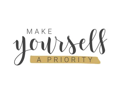 Handwritten Lettering of Make Yourself A Priority. Vector Stock Illustration. Stock Illustration