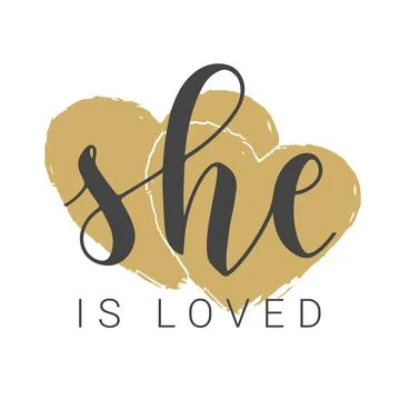 Handwritten Lettering of She is Loved. Vector Stock Illustration. Stock Illustration