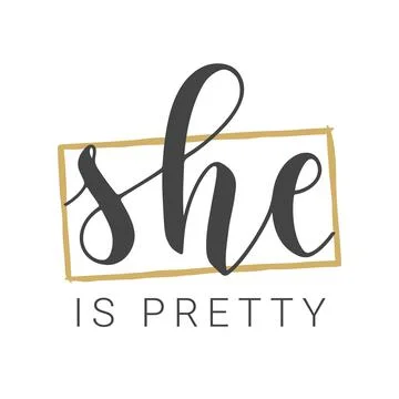 Handwritten Lettering of She is Pretty. Vector Stock Illustration. Stock Illustration