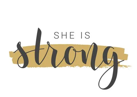 Handwritten Lettering of She Is Strong. Vector Illustration. Stock Illustration