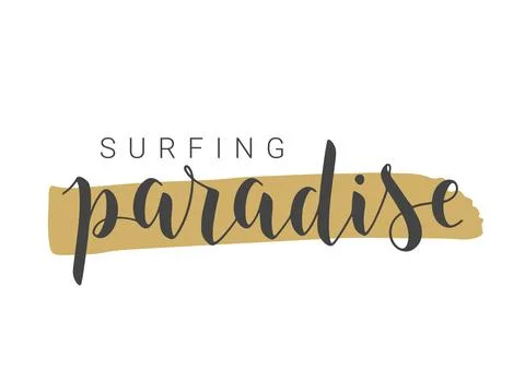 Handwritten Lettering of Surfing Paradise. Vector Stock Illustration. Stock Illustration
