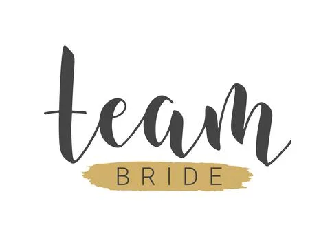 Handwritten Lettering of Team Bride. Vector Stock Illustration. Stock Illustration