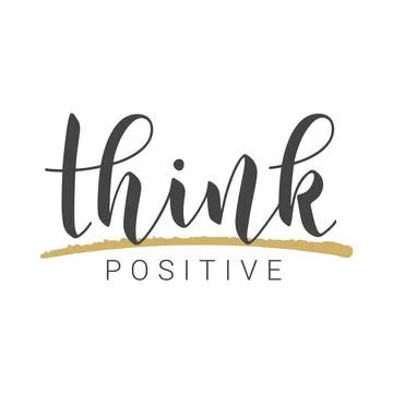 Handwritten Lettering of Think Positive. Vector Illustration. Stock Illustration