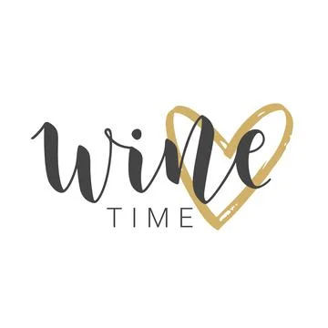Handwritten Lettering of Wine Time. Vector Illustration. Stock Illustration