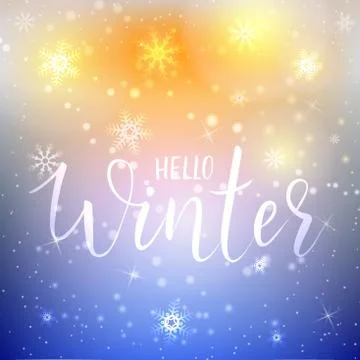 Handwritten modern calligraphy Hello winter on glowing holiday background wit Stock Illustration