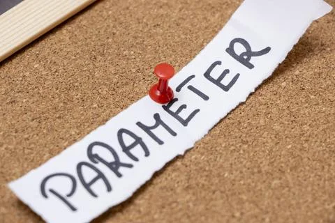 A handwritten note displaying the word PARAMETER pinned to a corkboard, Stock Photos