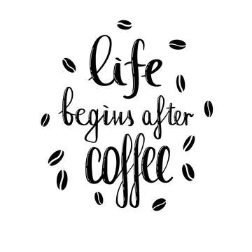 Handwritten phrase about coffee. Simple black and white doodle illustration a Stock Illustration