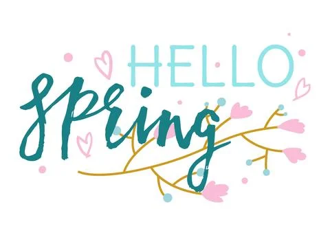 Handwritten style Hello Spring with hearts and flowers. Celebratory and seasonal Stock Illustration