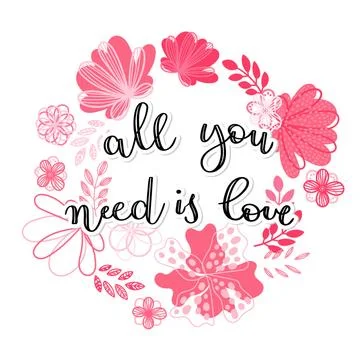 Handwritten text all you need is love. Stock Illustration