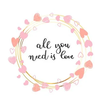 Handwritten text all you need is love. Stock Illustration
