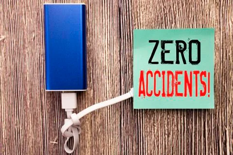 Handwritten text caption showing Zero Accidents. Business concept writing for Stock Photos
