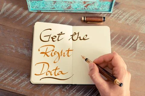Handwritten text GET THE RIGHT DATA Stock Photos