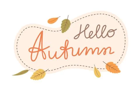 Handwritten text hello autumn with falling leaves around Stock Illustration