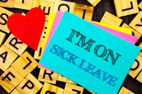 Handwritten text showing I m am On Sick Leave. Conceptual photo Vacation Holi Ilustração Stock