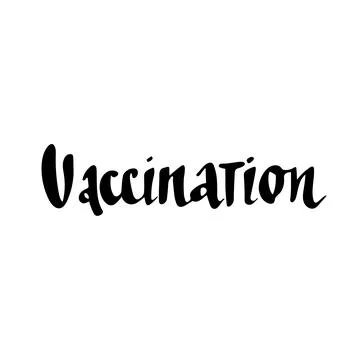 Handwritten word vaccination, isolated vector text. letters. lettering, Hand Stock Illustration