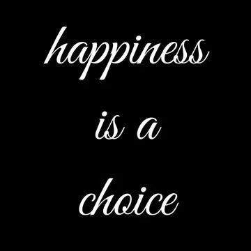 Happiness is a choice - Quote Stock Illustration