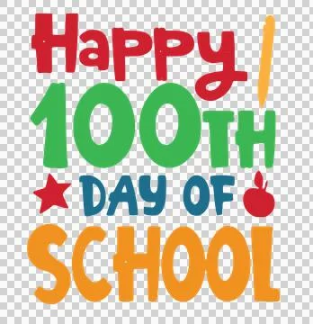 Happy 100Th Day Of School Text conveying message pencil star Stock Illustration