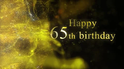 65th Birthday Wishes Celebrating a Milestone of Wisdom and Wonder