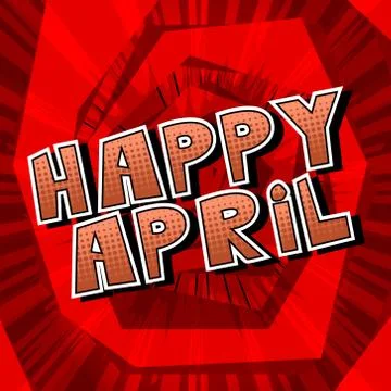 Happy April - Comic book style word on abstract background. 스톡 일러스트