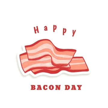 Happy bacon day poster Stock Illustration