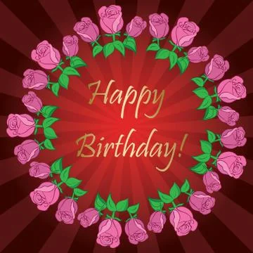 Happy birthday - red background with rays and frame of roses Stock Illustration