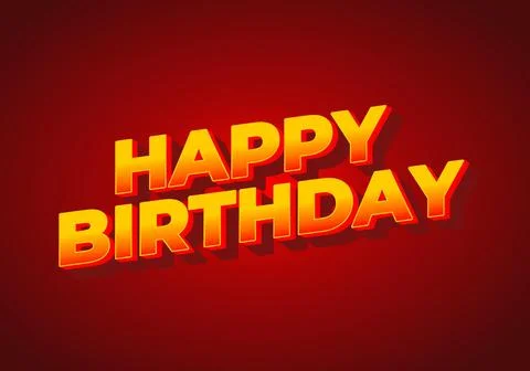 Happy birthday. Text effect in 3D look with eye catching color 스톡 일러스트