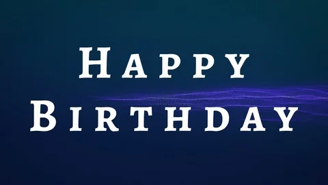 Happy birthday with waves modelization o... | Stock Video | Pond5