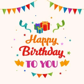 Happy birthday to you background vector. gift box illustration with party fla Stock Illustration