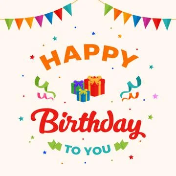 Happy birthday to you background vector. gift box illustration with party fla Stock Illustration