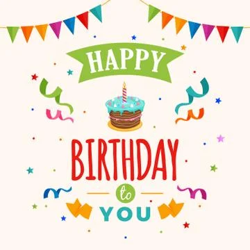 Happy birthday to you background vector. birthday cake illustration with part Stock Illustration