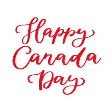 Happy Canada day vector card. Handwritten lettering. Calligraphy sticker. Stock Illustration