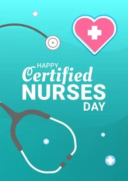 Happy Certified Nurses Day. Design poster greetings for the health and medi.. Stock Illustration
