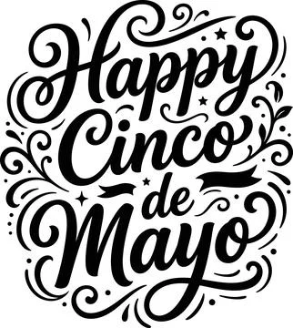Happy Cinco De Mayo Celebration Text Graphic. Stock Illustration