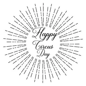 Happy circus day, text design. Vector Stock Illustration