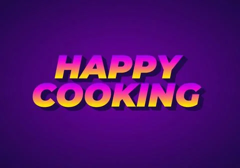 Happy cooking. Text effect in 3D look. Eye catching color Stock Illustration