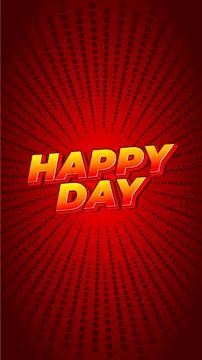 Happy day. Text effect in 3D style. portrait orientation Stock Illustration