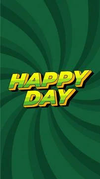 Happy day. Text effect in 3D style. portrait orientation Stock Illustration