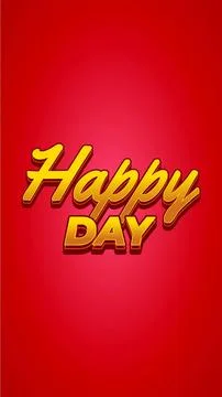 Happy day. Text effect in 3D style. portrait orientation Stock Illustration