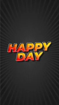 Happy day. Text effect in 3D style. portrait orientation Stock Illustration