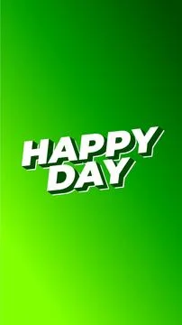 Happy day. Text effect in 3D style. portrait orientation Stock Illustration