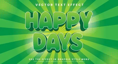 Happy days vector 3d editable text effect 스톡 일러스트