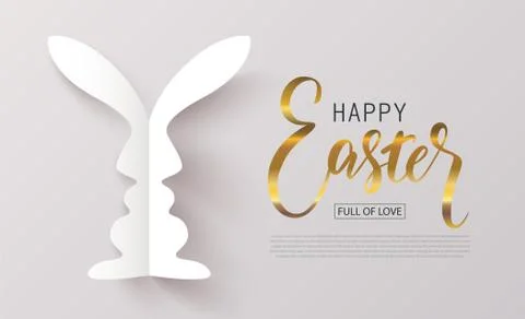 Happy Easter banner.Full of love.Background with cut out the paper Bunny. Vector Stock Illustration