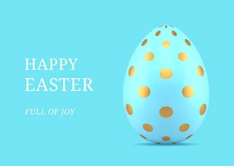 Happy Easter blue chicken egg golden polka dot 3d greeting card design temp.. Stock Illustration