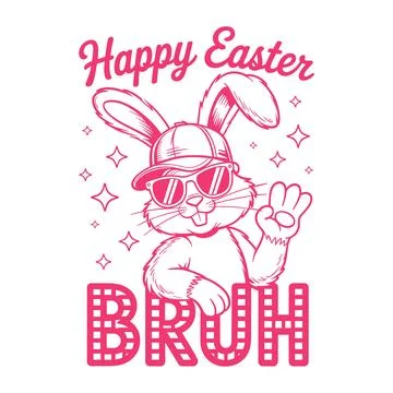 Happy Easter Bruh Funny Cool Bunny Cartoon Wearing Sunglasses Easter Holida.. Stock Illustration