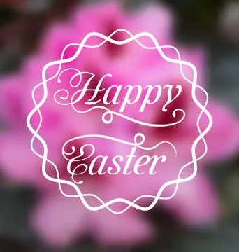 Happy Easter calligraphic headline, blurred background Stock Illustration