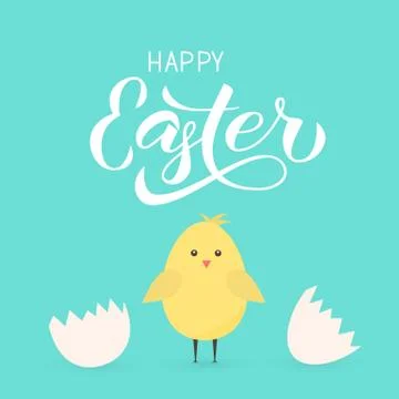 Happy Easter calligraphy hand lettering. Cute cartoon chicken hatched from eg Stock Illustration
