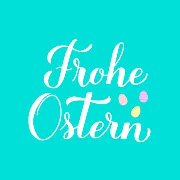 Happy Easter calligraphy hand lettering in German language. Easter celebrat.. Stock Illustration