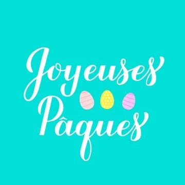 Happy Easter calligraphy hand lettering in French language. Easter celebrat.. Stock Illustration