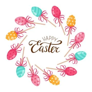 Happy Easter. Colorful Easter Eggs. Wreath for design and decoration Stock Illustration