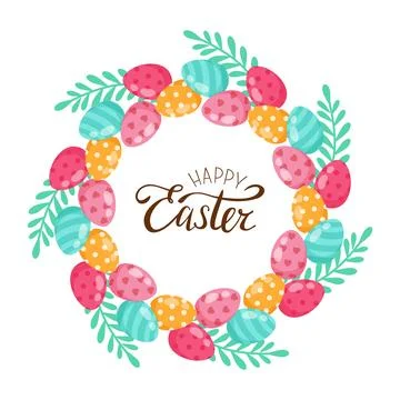 Happy Easter. Colorful Easter Eggs and leaves. Stock Illustration